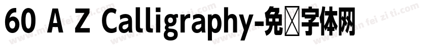 60 A Z Calligraphy字体转换